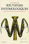 Jean-Henri FABRE, souvenirs entomologiques, tome 1